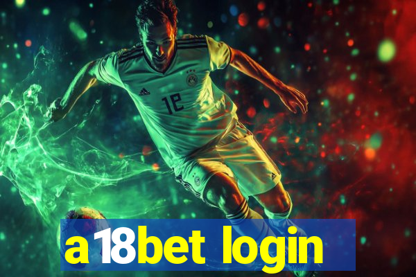 a18bet login